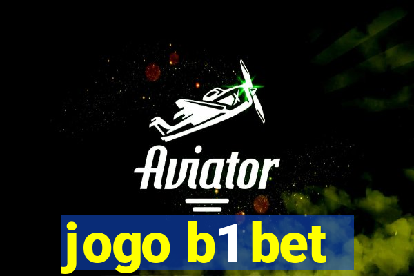 jogo b1 bet